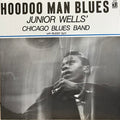Junior Wells' Chicago Blues Band - Hoodoo Man Blues - LP