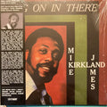 Mike James Kirkland - Hang On In There - LP