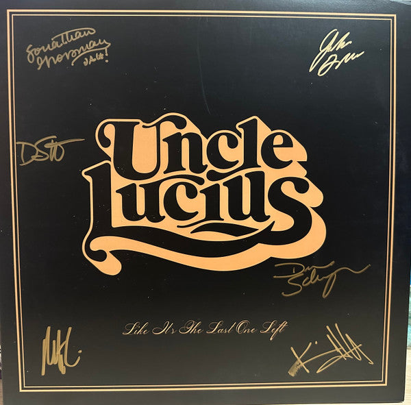 Uncle Lucius - Like It’s The Last One Left - LP