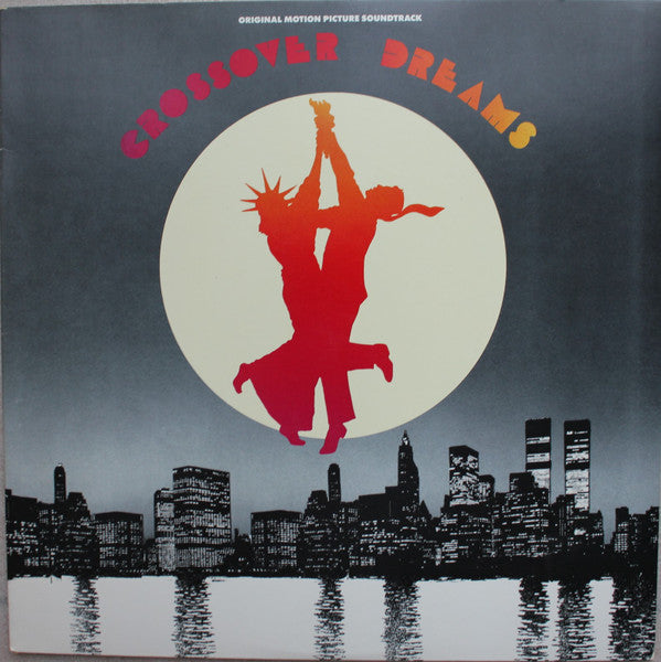 Various - Crossover Dreams (Original Motion Picture Soundtrack) - LP