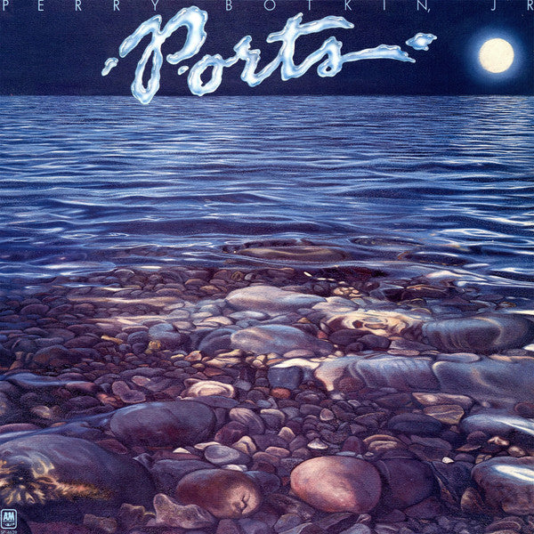 Perry Botkin, Jr.* - Ports - LP
