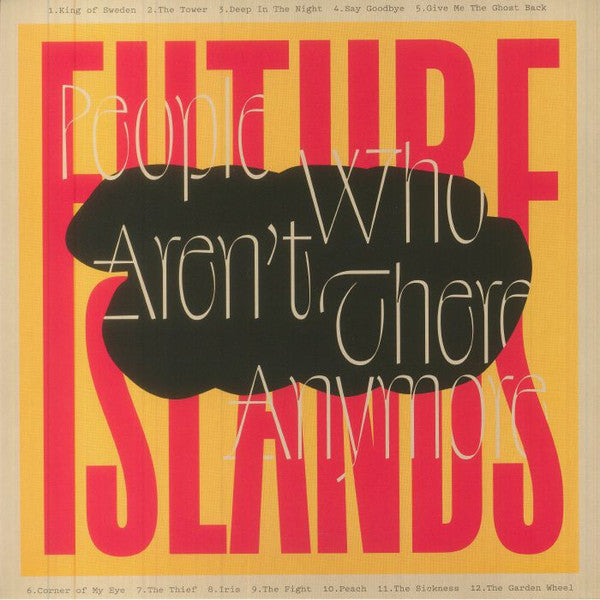 Future Islands - People Who Aren't There Anymore - LP