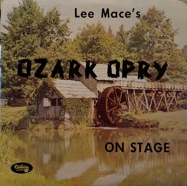 Lee Mace's Ozark Opry - On Stage - LP