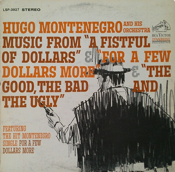 Hugo Montenegro And His Orchestra - Music From "A Fistful Of Dollars" & "For A Few Dollars More" & "The Good, The Bad And The Ugly" - LP
