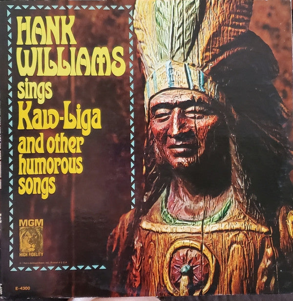 Hank Williams - Sings Kaw-Liga And Other Humorous Songs - LP