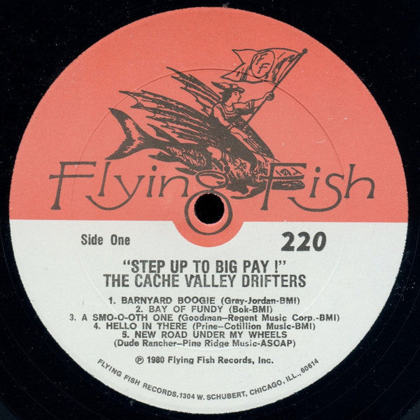 The Cache Valley Drifters - Step Up To Big Pay! - LP