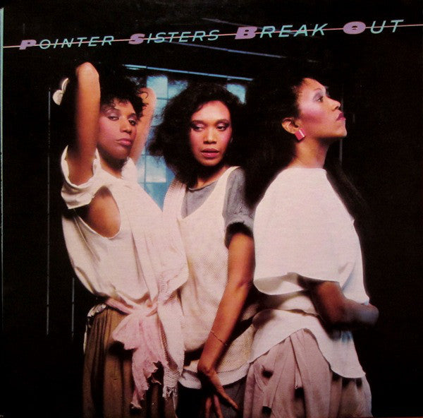 Pointer Sisters - Break Out - LP