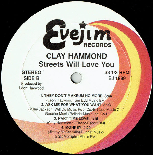 Clay Hammond - Streets Will Love You - LP