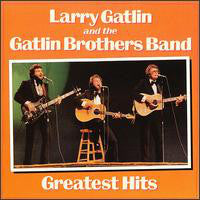 Larry Gatlin And The Gatlin Brothers Band* - Greatest Hits - LP