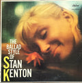 Stan Kenton - The Ballad Style Of Stan Kenton - LP