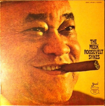 Roosevelt Sykes - The Meek Roosevelt Sykes - LP