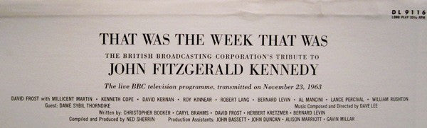 BBC Telecast* - That Was The Week That Was: The British Broadcasting Corporation's Tribute To John Fitzgerald Kennedy - LP