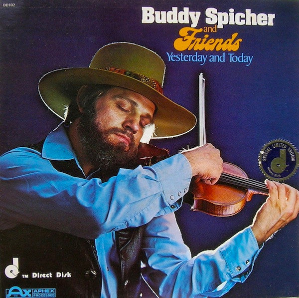 Buddy Spicher And Friends* - Yesterday And Today - LP