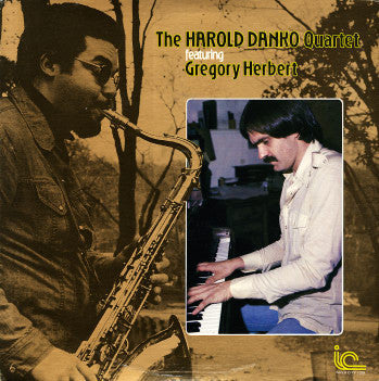The Harold Danko Quartet* Featuring Gregory Herbert - The Harold Danko Quartet Featuring Gregory Herbert - LP