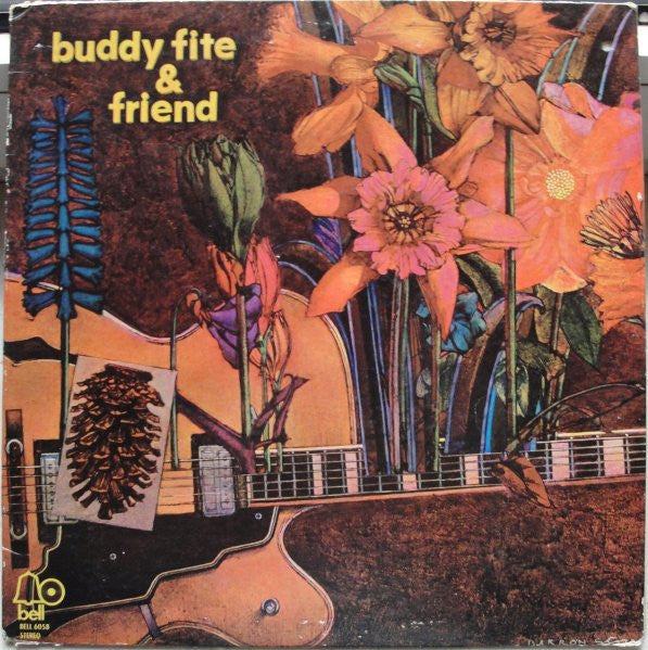 Buddy Fite - Buddy Fite And Friend - LP