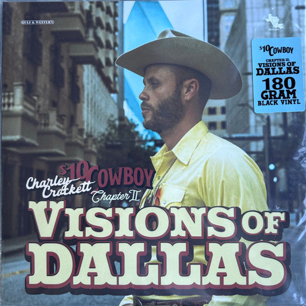 Charley Crockett - $10 Cowboy Chapter II: Visions Of Dallas - LP