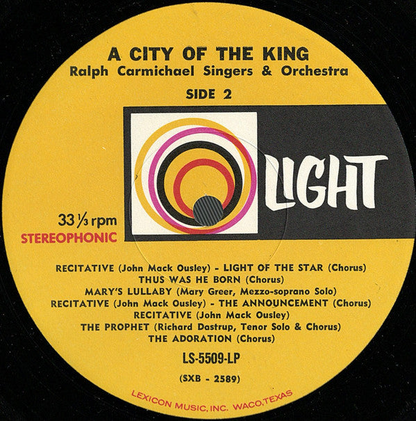 The Ralph Carmichael Singers And Orchestra* - A City Of The King - LP