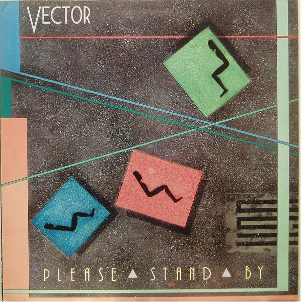 Vector  - Please Stand By - LP