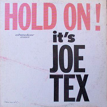 Joe Tex - Hold On! It's Joe Tex - LP