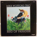 Mike Wofford Trio - Bird Of Paradise - LP