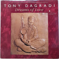 Tony Dagradi - Dreams Of Love - LP
