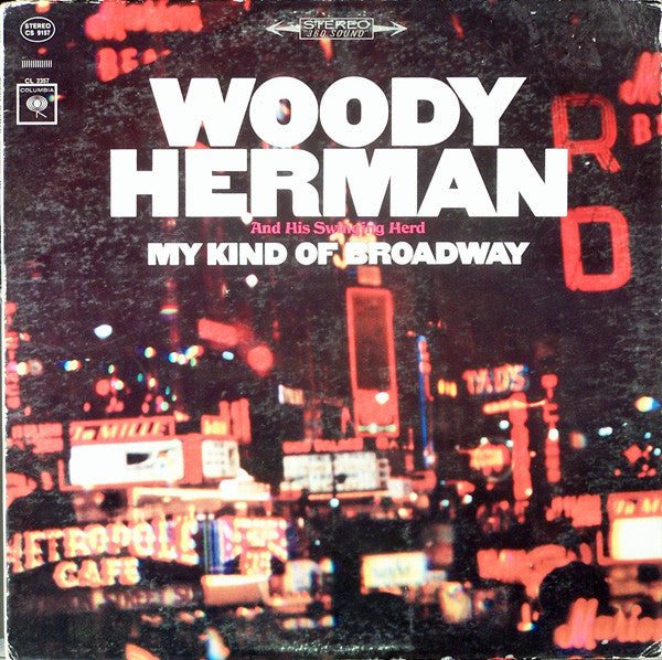 Woody Herman And His Swinging Herd* - My Kind Of Broadway - LP