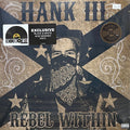 Hank III* - Rebel Within - LP