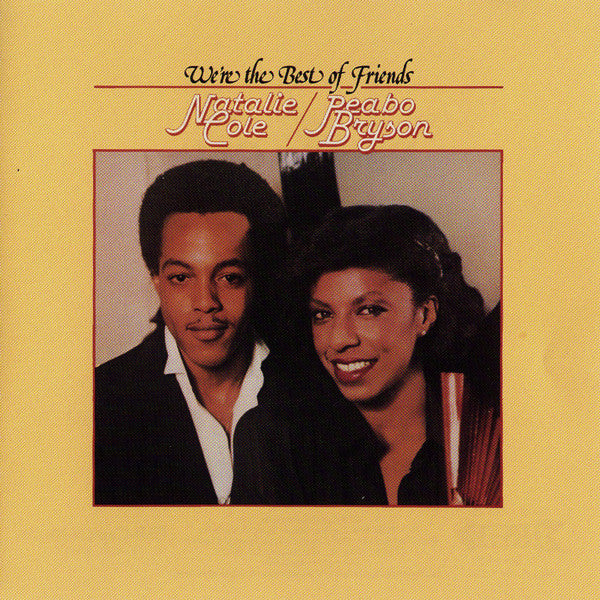 Natalie Cole & Peabo Bryson - We're The Best Of Friends - LP