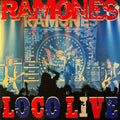 Ramones - Loco Live - LP