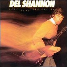 Del Shannon - Drop Down And Get Me - LP