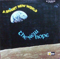The New Hope* - A Bright New World - LP