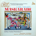 Carl Nielsen - Danish Radio Symphony Orchestra* And Chorus* Conducted By John Frandsen - Ib Hansen, Tonny Landy, Mogens Schmidt Johansen, Gurli Plesner, Gert Bastian, Christian Sørensen, Edith Brodersen, Tove Hyldgaard, Jørgen Klint, Aage Haugland, Ove