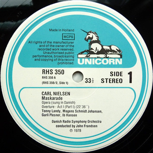 Carl Nielsen - Danish Radio Symphony Orchestra* And Chorus* Conducted By John Frandsen - Ib Hansen, Tonny Landy, Mogens Schmidt Johansen, Gurli Plesner, Gert Bastian, Christian Sørensen, Edith Brodersen, Tove Hyldgaard, Jørgen Klint, Aage Haugland, Ove