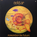 Nektar - Remember The Future - LP