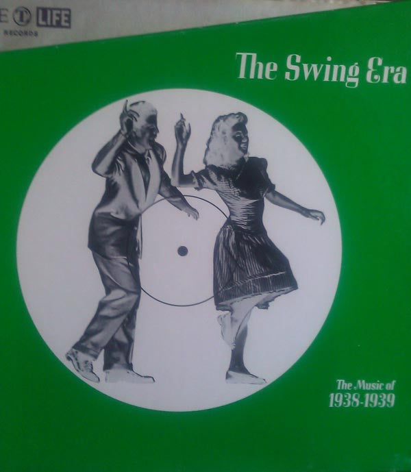Various - The Swing Era: The Music Of 1938-1939:Where Swing Came From - LP