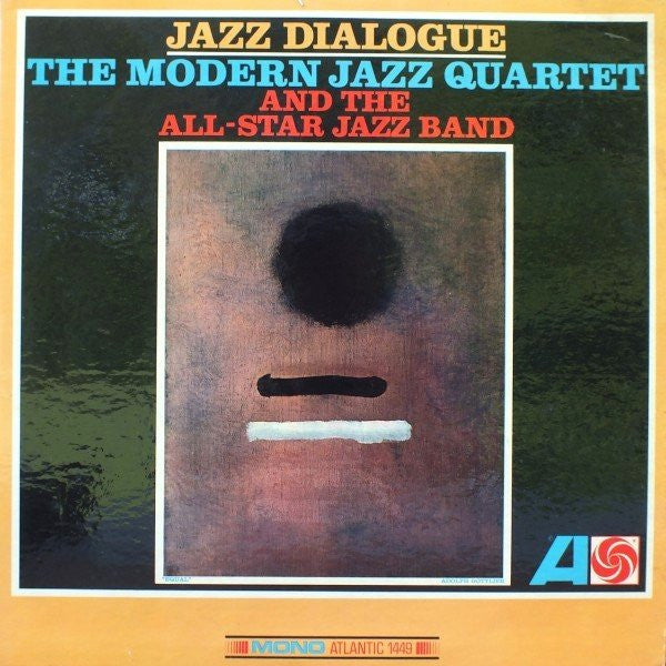 The Modern Jazz Quartet & The All-Star Jazz Band - Jazz Dialogue - LP