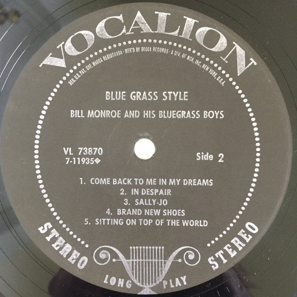 Bill Monroe And His Blue Grass Boys* - Blue Grass Style - LP