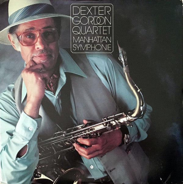 Dexter Gordon Quartet - Manhattan Symphonie - LP