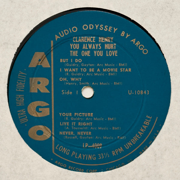 Clarence Henry* - You Always Hurt The One You Love - LP