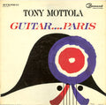 Tony Mottola - Guitar....Paris - LP