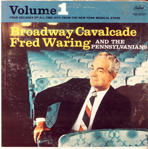 Fred Waring & The Pennsylvanians - Broadway Cavalcade / Volume 1 - LP
