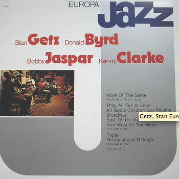 Stan Getz, Donald Byrd, Bobby Jaspar, Kenny Clarke - Europa Jazz - LP