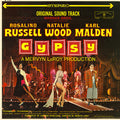 Rosalind Russell, Natalie Wood, Karl Malden - Gypsy (Original Sound Track) - LP