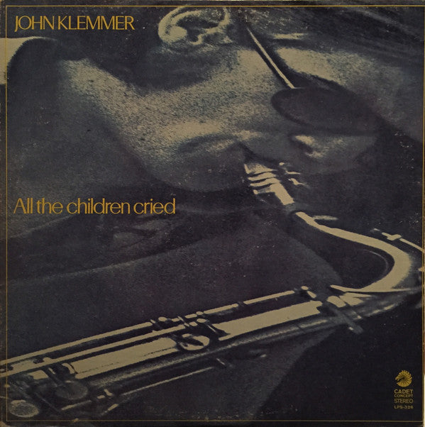 John Klemmer - All The Children Cried - LP