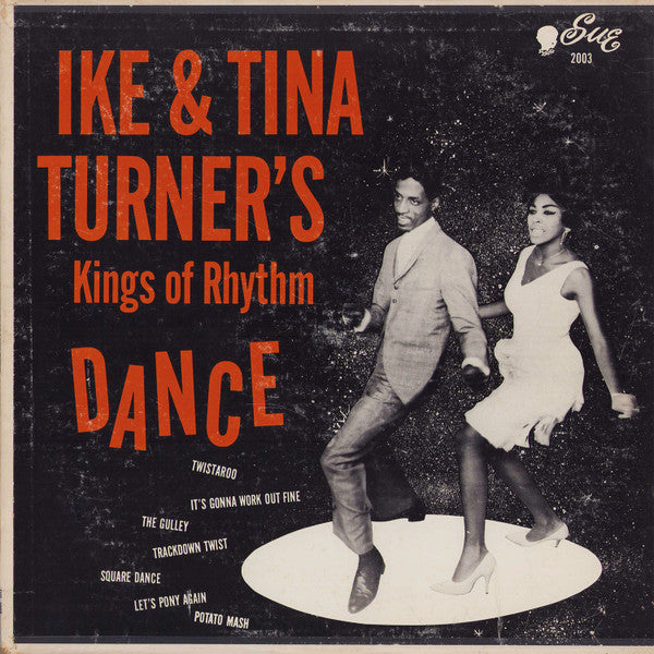 Ike & Tina Turner’s Kings Of Rhythm* - Dance - LP