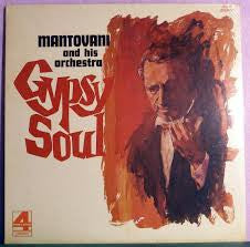 Mantovani And His Orchestra - Gypsy Soul - LP