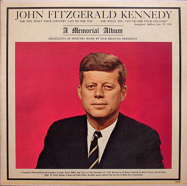 John Fitzgerald Kennedy* - A Memorial Album - LP