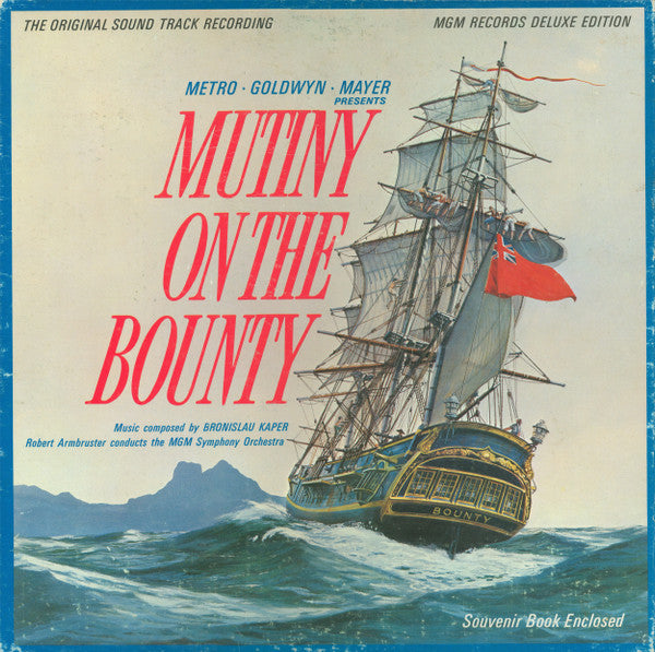Bronislau Kaper* - Mutiny On The Bounty - LP