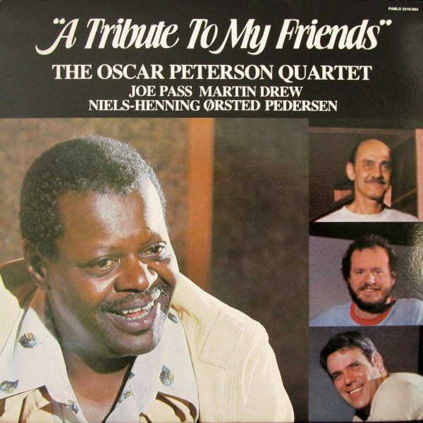 The Oscar Peterson Quartet - A Tribute To My Friends - LP