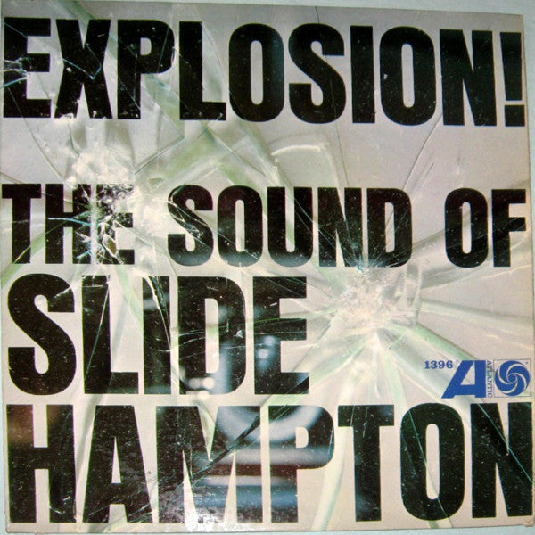 Slide Hampton - Explosion! The Sound Of Slide Hampton - LP